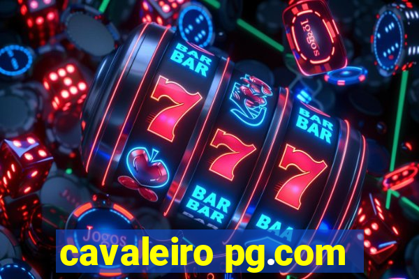 cavaleiro pg.com